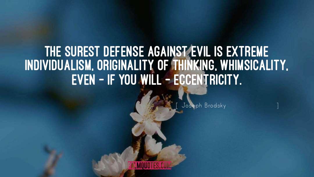 Evil Foundation quotes by Joseph Brodsky