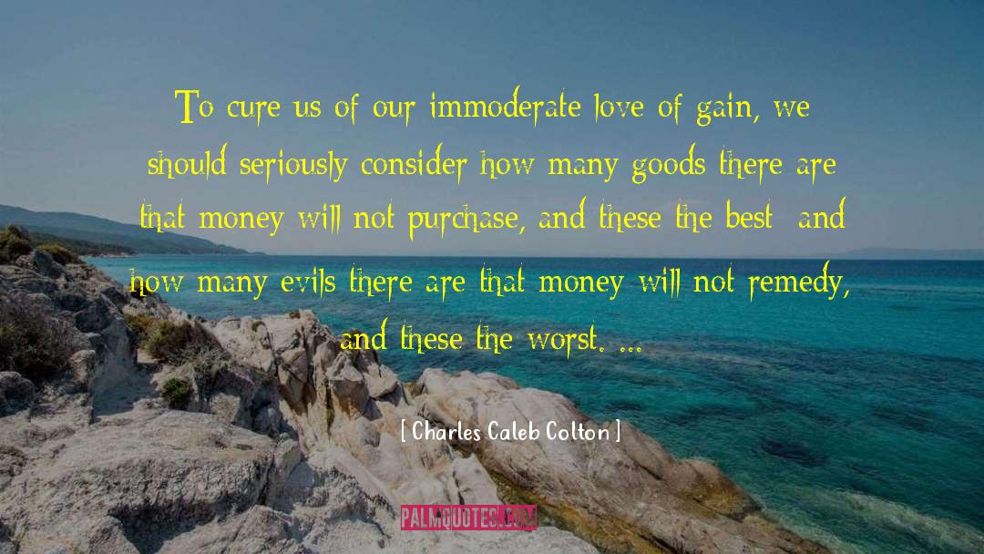 Evil Foundation quotes by Charles Caleb Colton