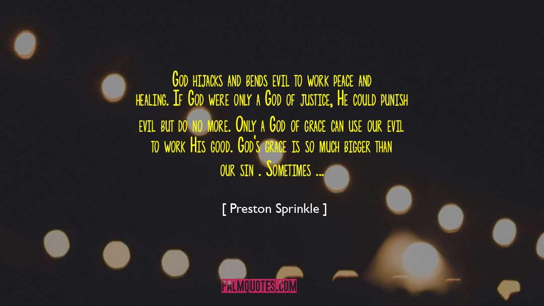 Evil God quotes by Preston Sprinkle