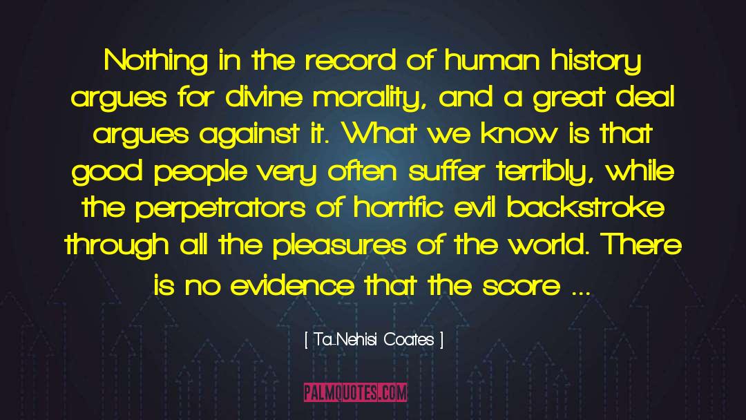 Evil God quotes by Ta-Nehisi Coates