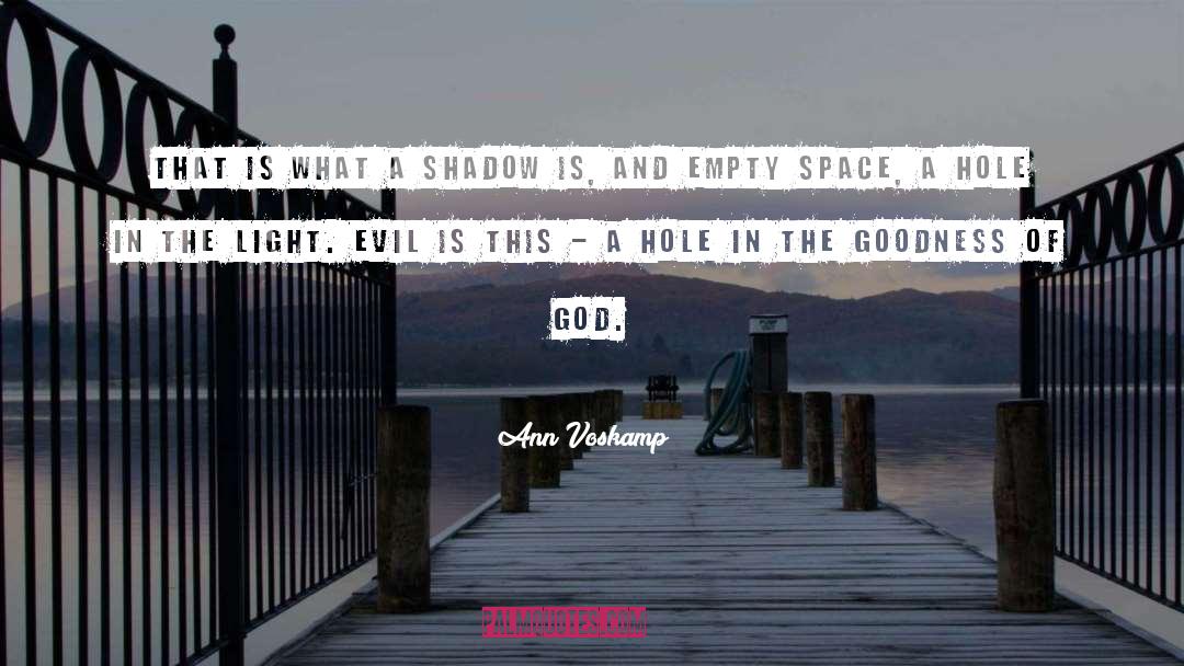 Evil God quotes by Ann Voskamp