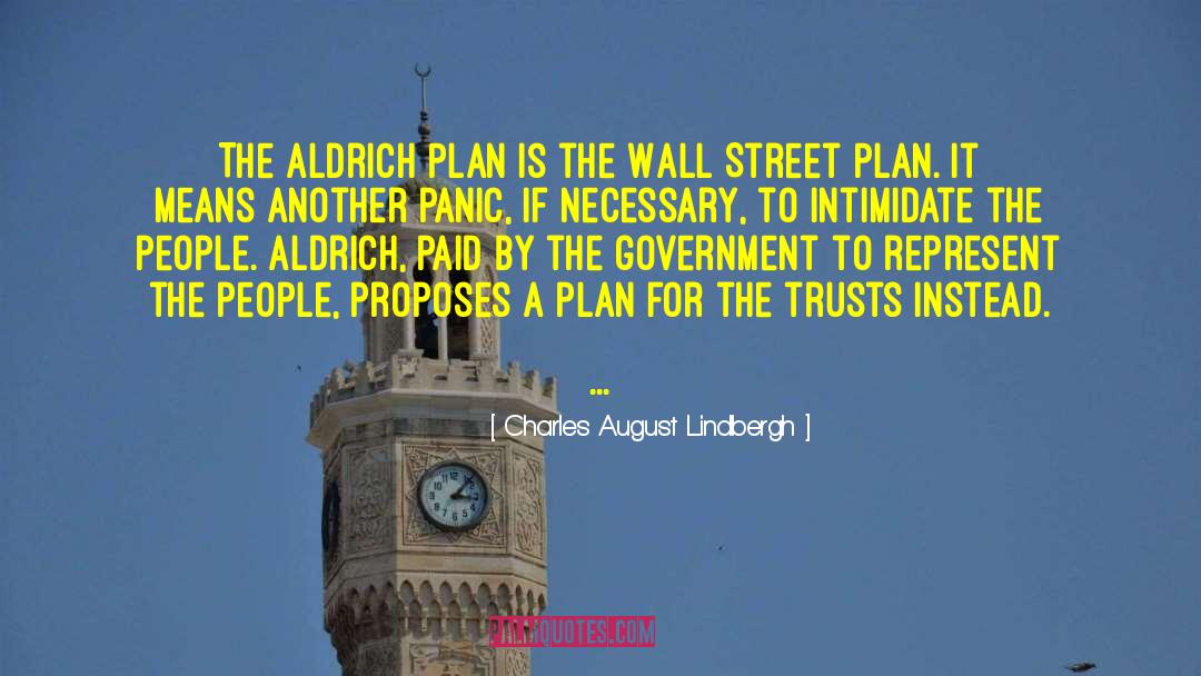 Evil Government quotes by Charles August Lindbergh