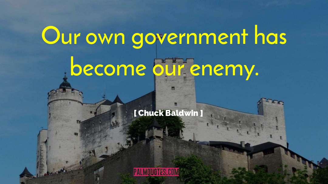 Evil Government quotes by Chuck Baldwin