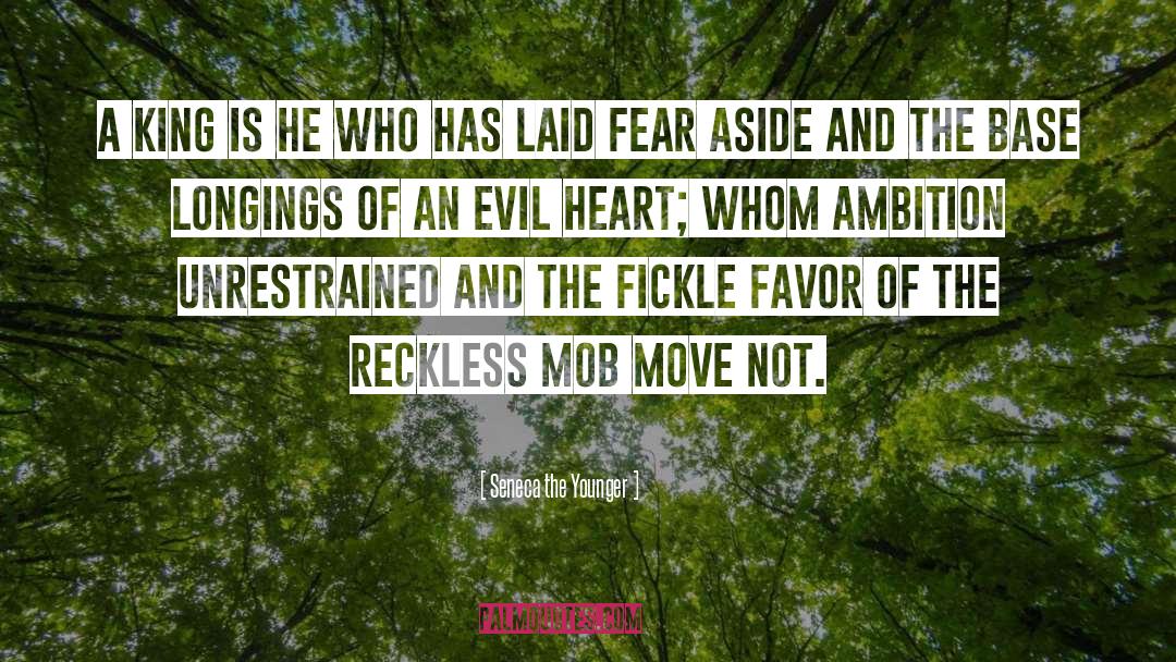 Evil Heart quotes by Seneca The Younger