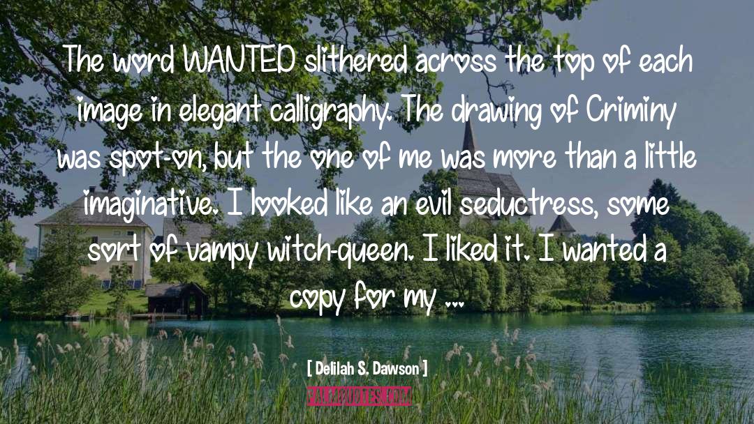 Evil In Disguise quotes by Delilah S. Dawson