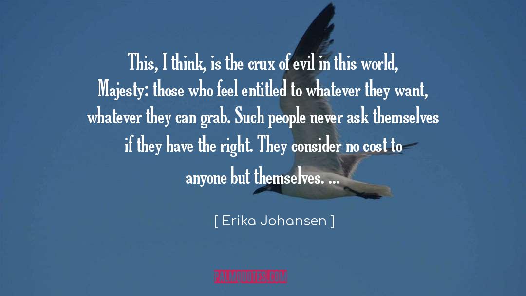 Evil In This World quotes by Erika Johansen