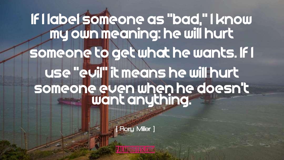 Evil Incorporated quotes by Rory Miller