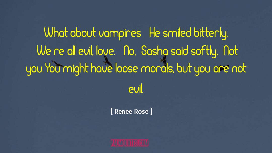 Evil Love quotes by Renee Rose