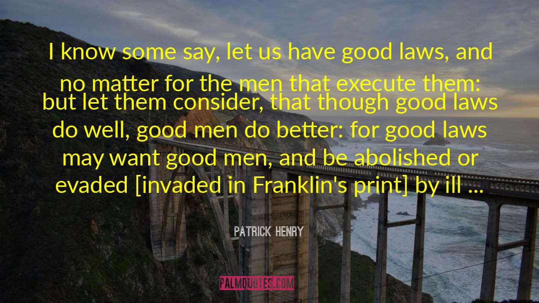 Evil Man quotes by Patrick Henry