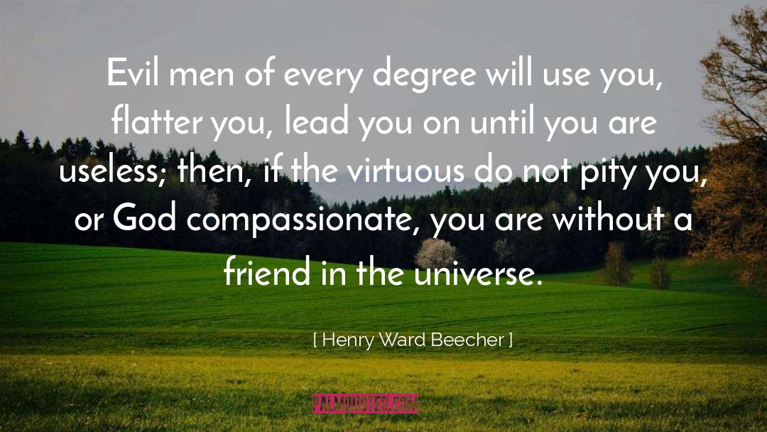 Evil Man quotes by Henry Ward Beecher