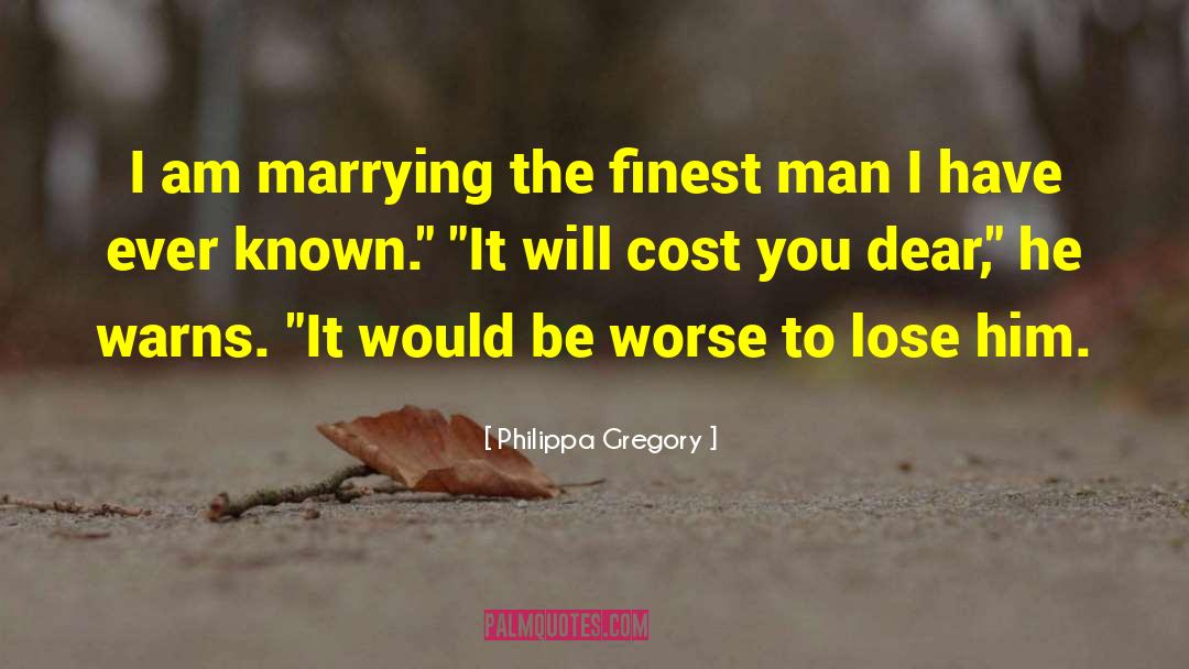 Evil Man quotes by Philippa Gregory