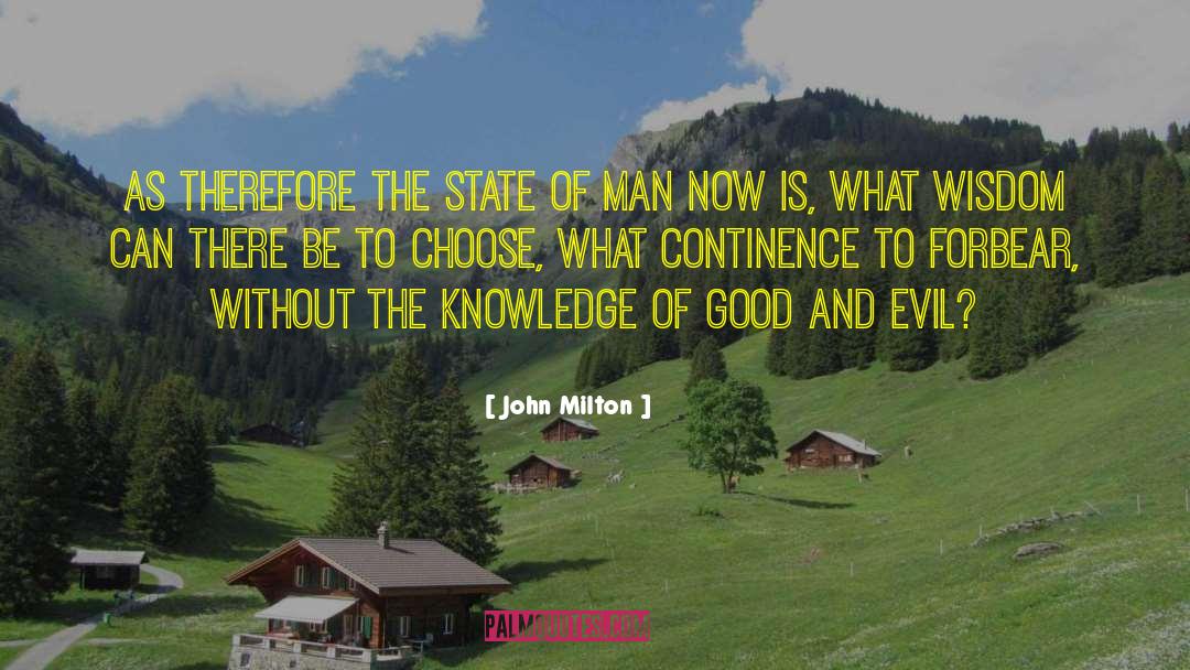 Evil Men quotes by John Milton