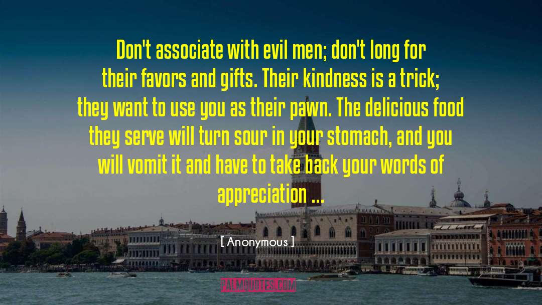 Evil Men quotes by Anonymous
