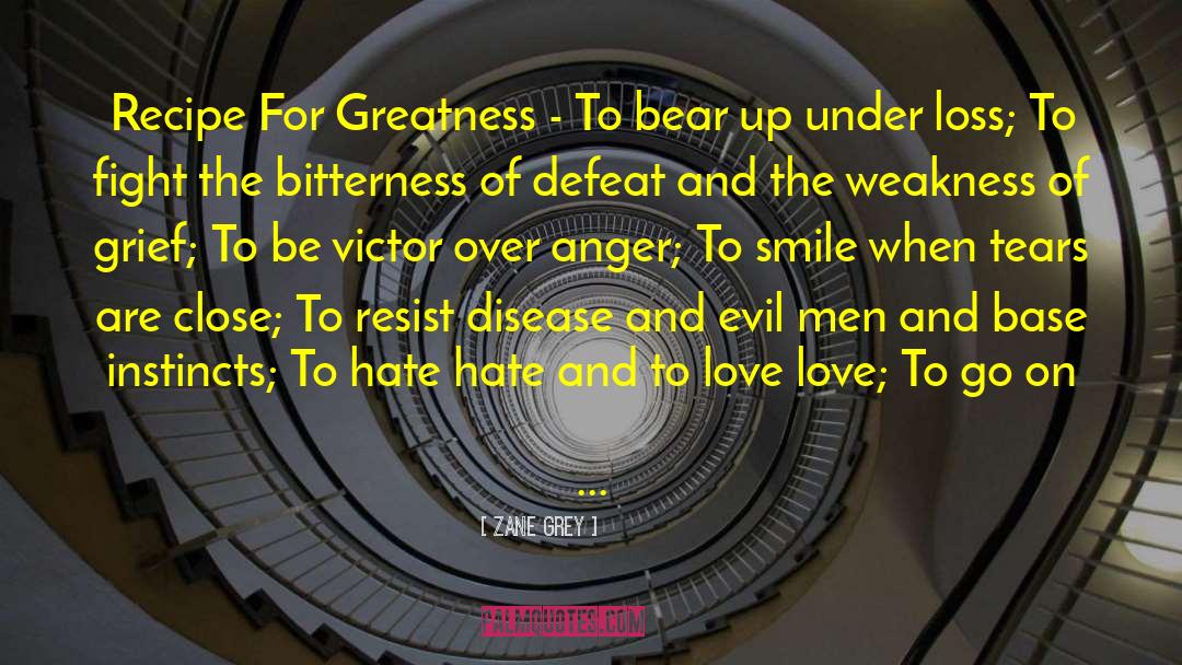 Evil Men quotes by Zane Grey