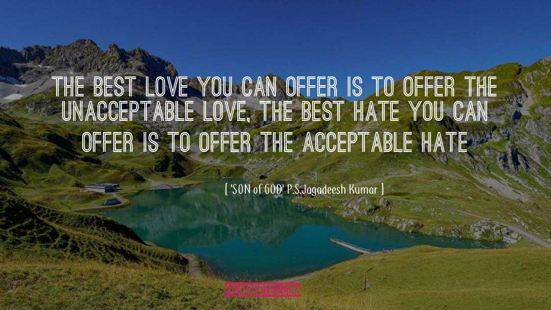 Evil Offer quotes by 'SON Of GOD' P.S.Jagadeesh Kumar