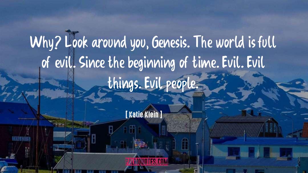 Evil People quotes by Katie Klein