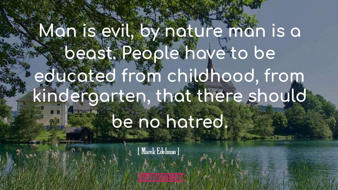 Evil People quotes by Marek Edelman