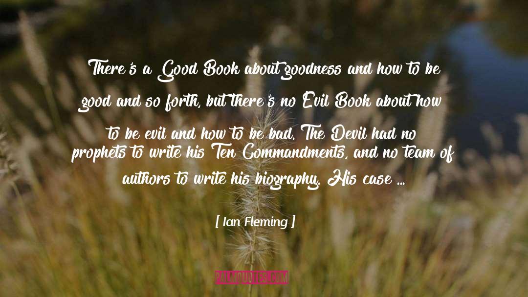 Evil People quotes by Ian Fleming