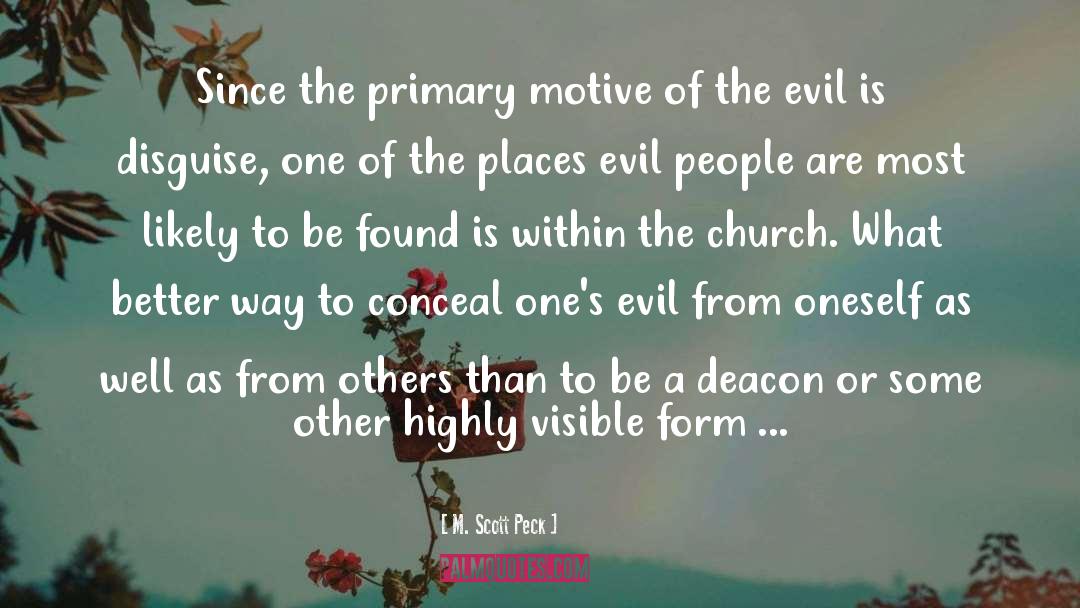 Evil People quotes by M. Scott Peck