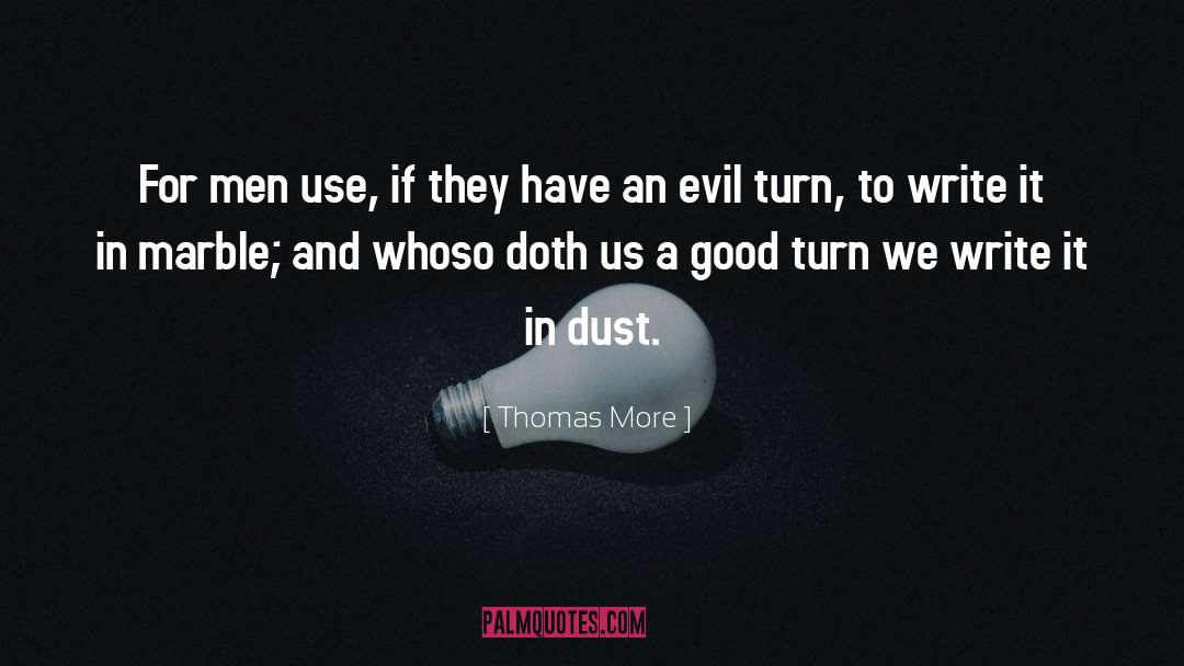 Evil Plans quotes by Thomas More