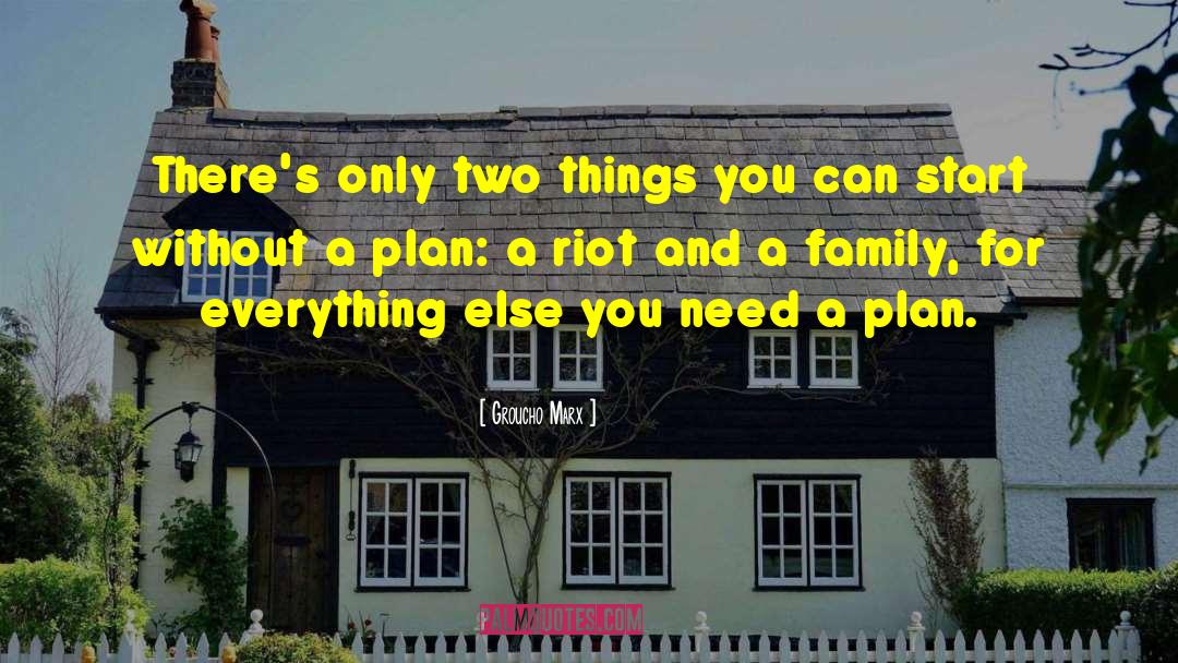 Evil Plans quotes by Groucho Marx