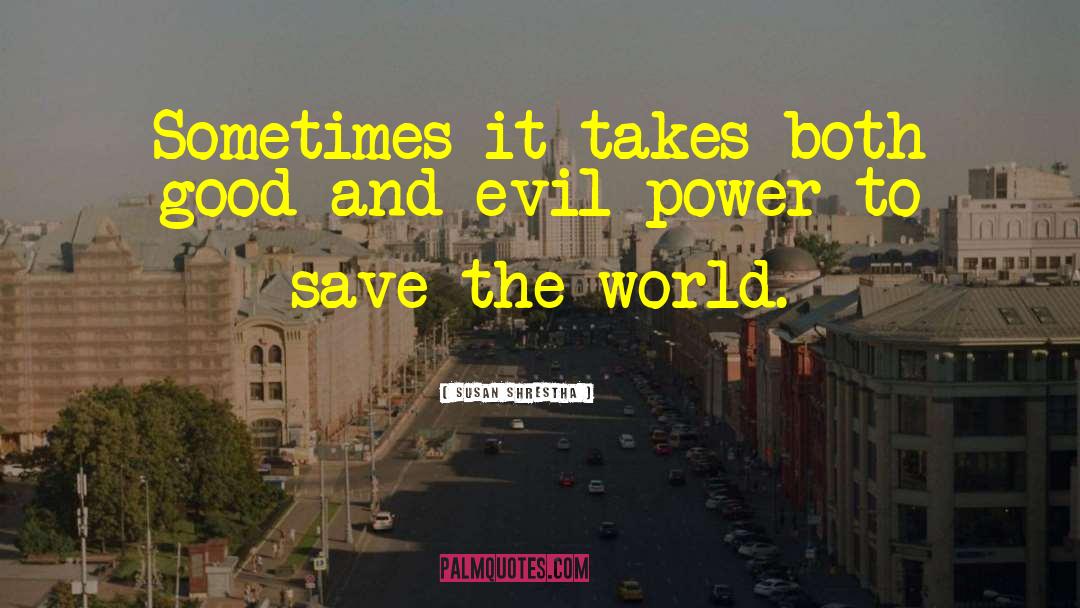 Evil Powers quotes by Susan Shrestha