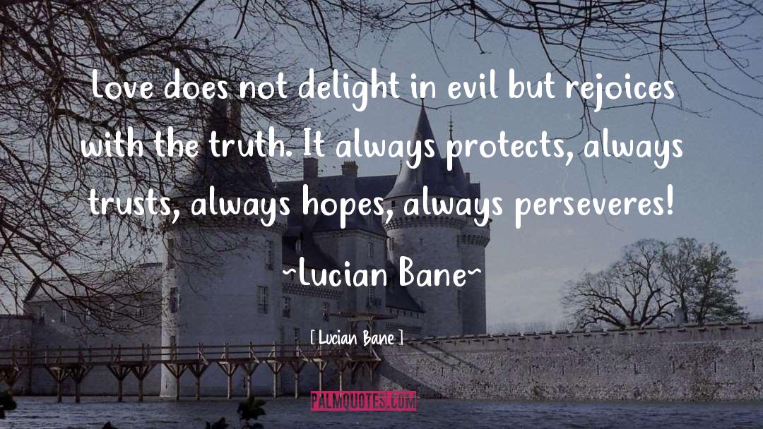 Evil quotes by Lucian Bane