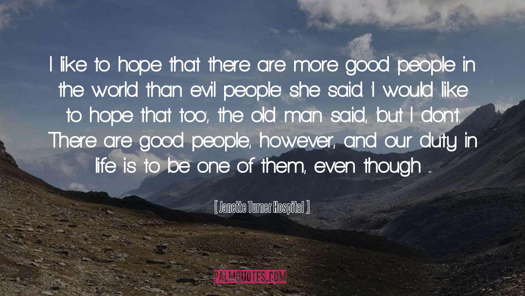 Evil quotes by Janette Turner Hospital