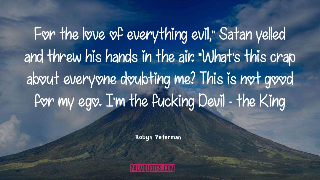 Evil Scientist quotes by Robyn Peterman