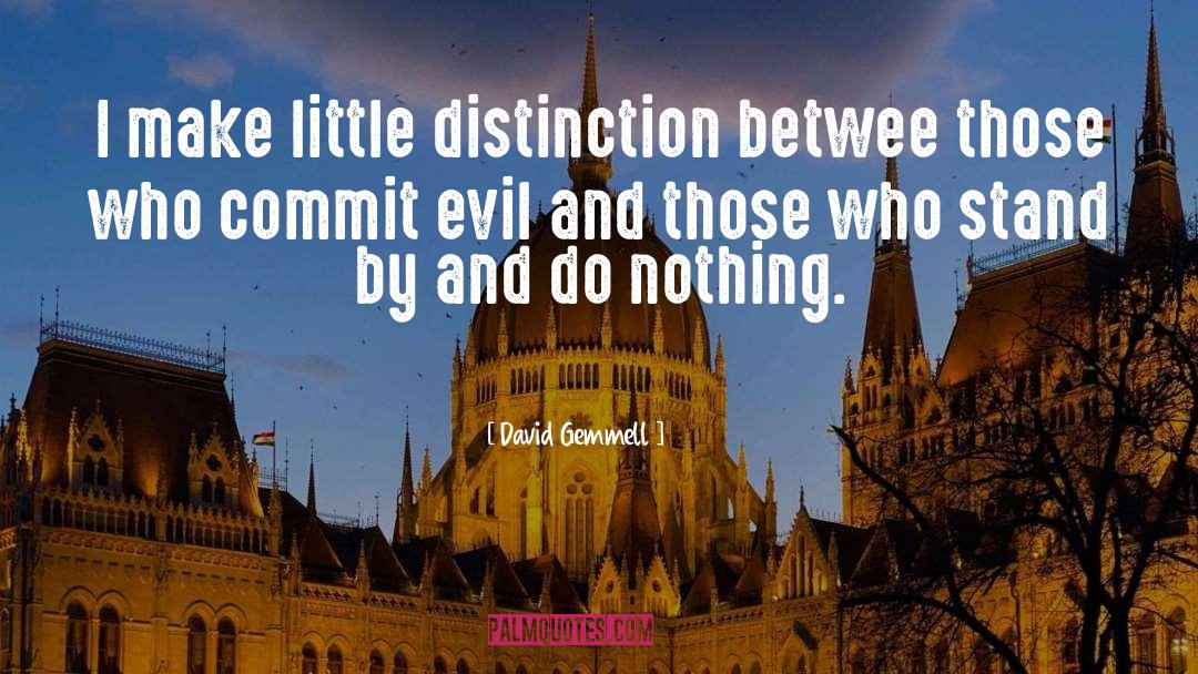 Evil Scientist quotes by David Gemmell