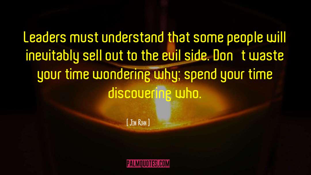 Evil Side quotes by Jim Rohn
