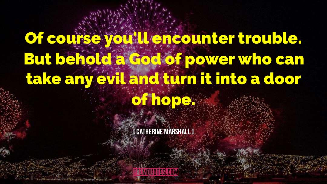Evil Spirit quotes by Catherine Marshall