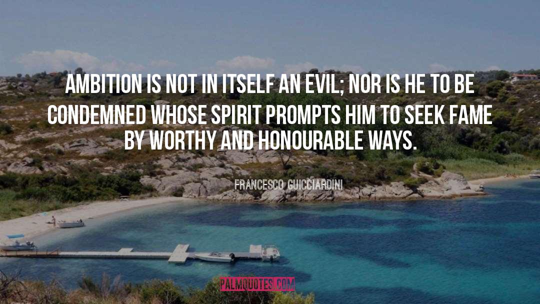 Evil Spirit quotes by Francesco Guicciardini