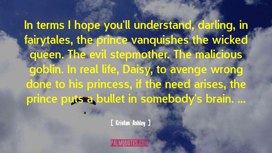 Evil Stepmother Cinderella quotes by Kristen Ashley