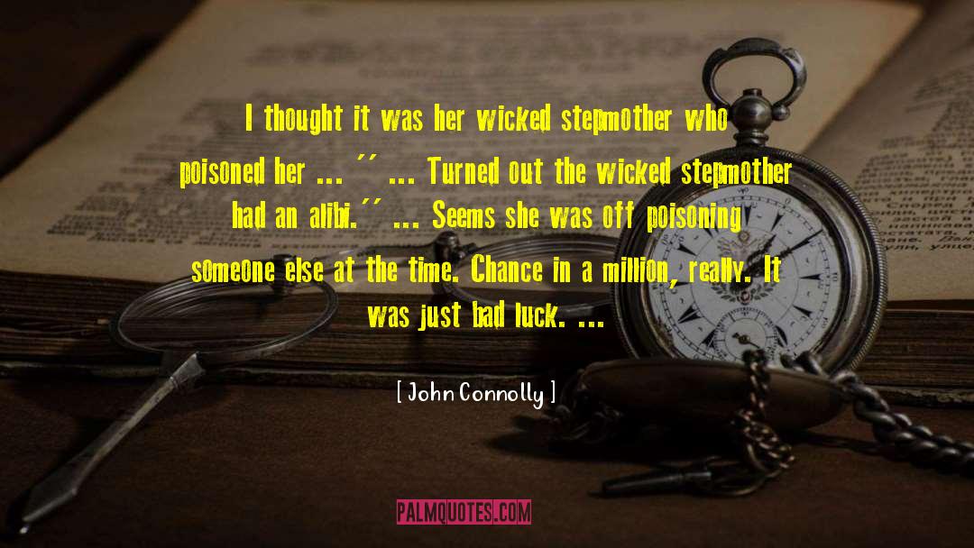 Evil Stepmother Cinderella quotes by John Connolly