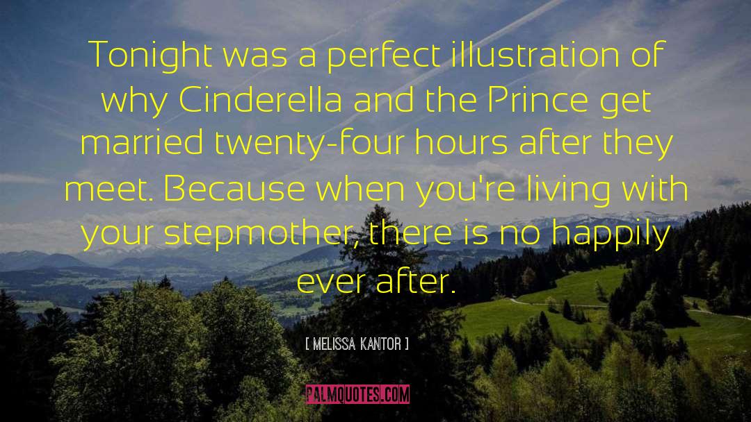 Evil Stepmother Cinderella quotes by Melissa Kantor