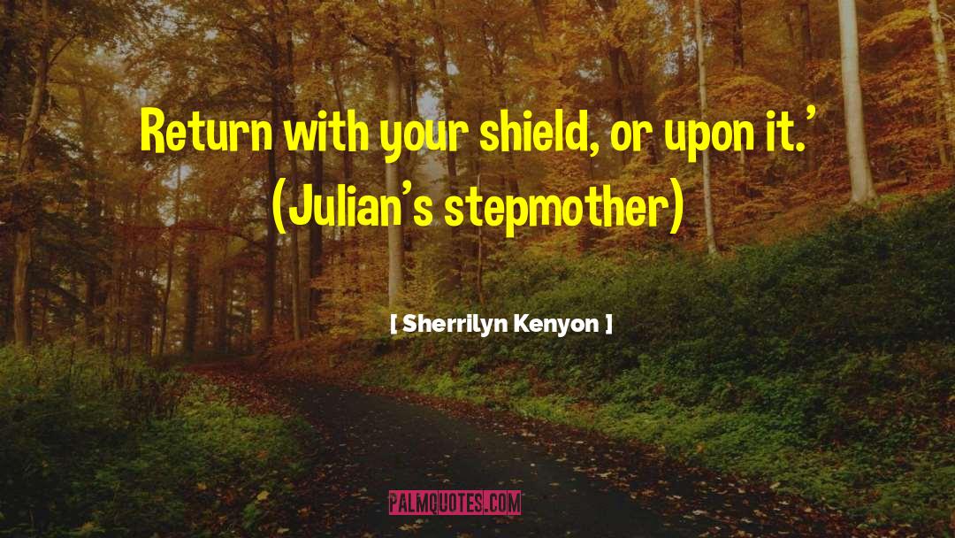 Evil Stepmother Cinderella quotes by Sherrilyn Kenyon