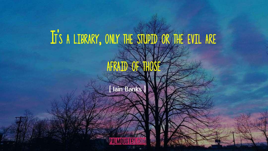 Evil Stepmother quotes by Iain Banks