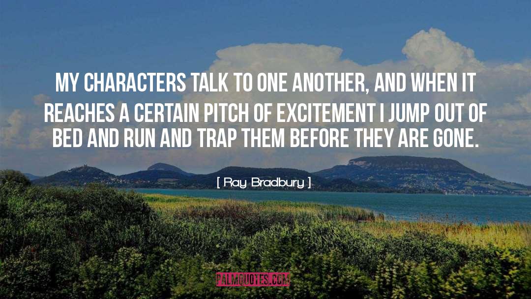 Evil Talk quotes by Ray Bradbury