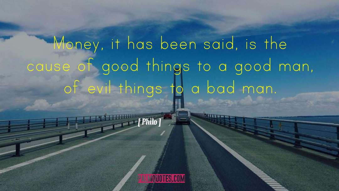 Evil Things quotes by Philo