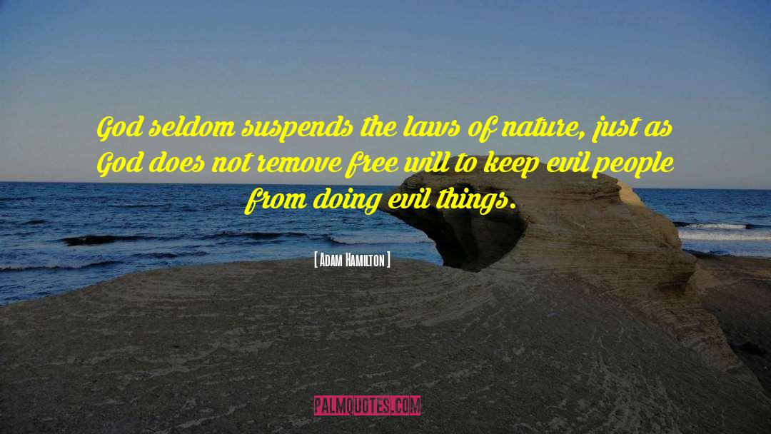 Evil Things quotes by Adam Hamilton