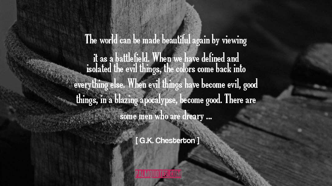 Evil Things quotes by G.K. Chesterton
