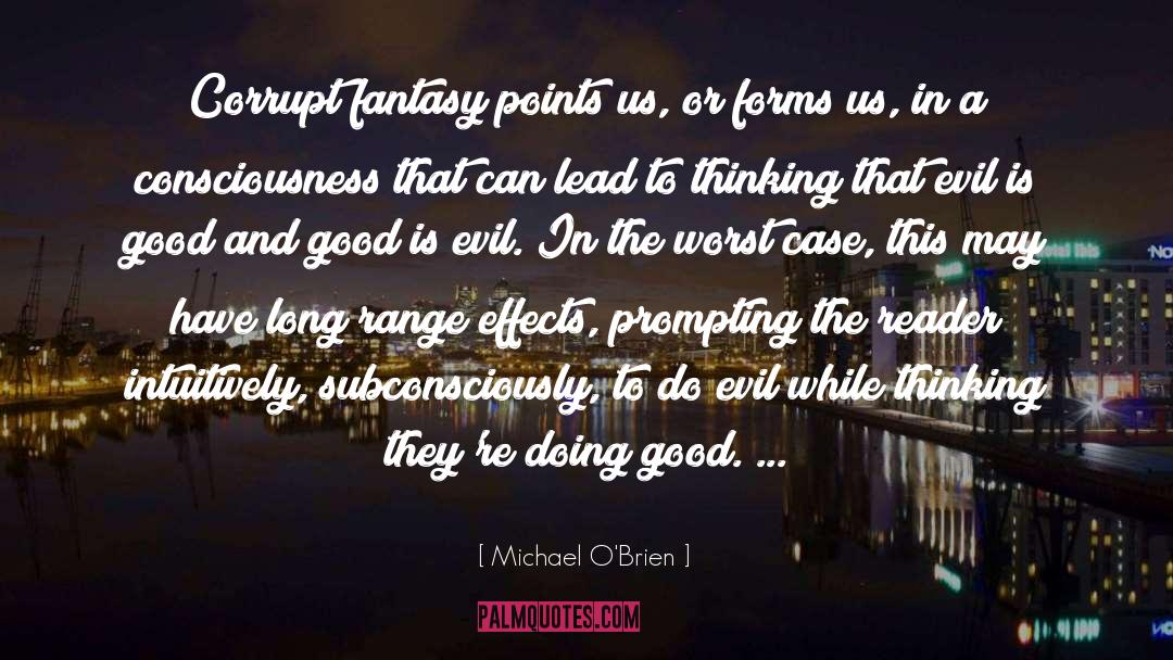 Evil Twins quotes by Michael O'Brien