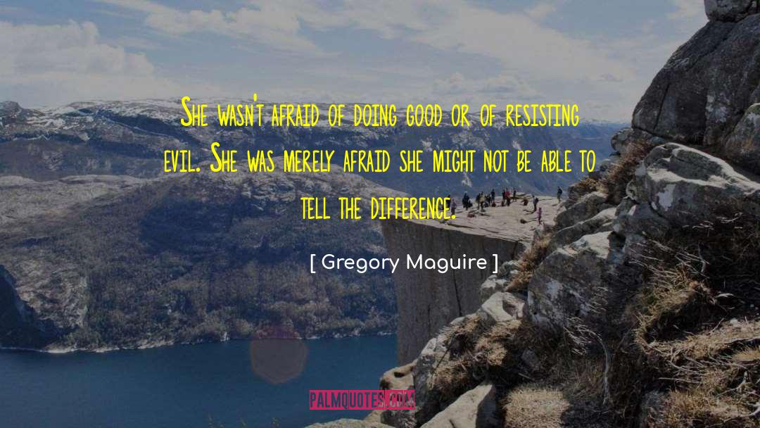 Evil Twins quotes by Gregory Maguire