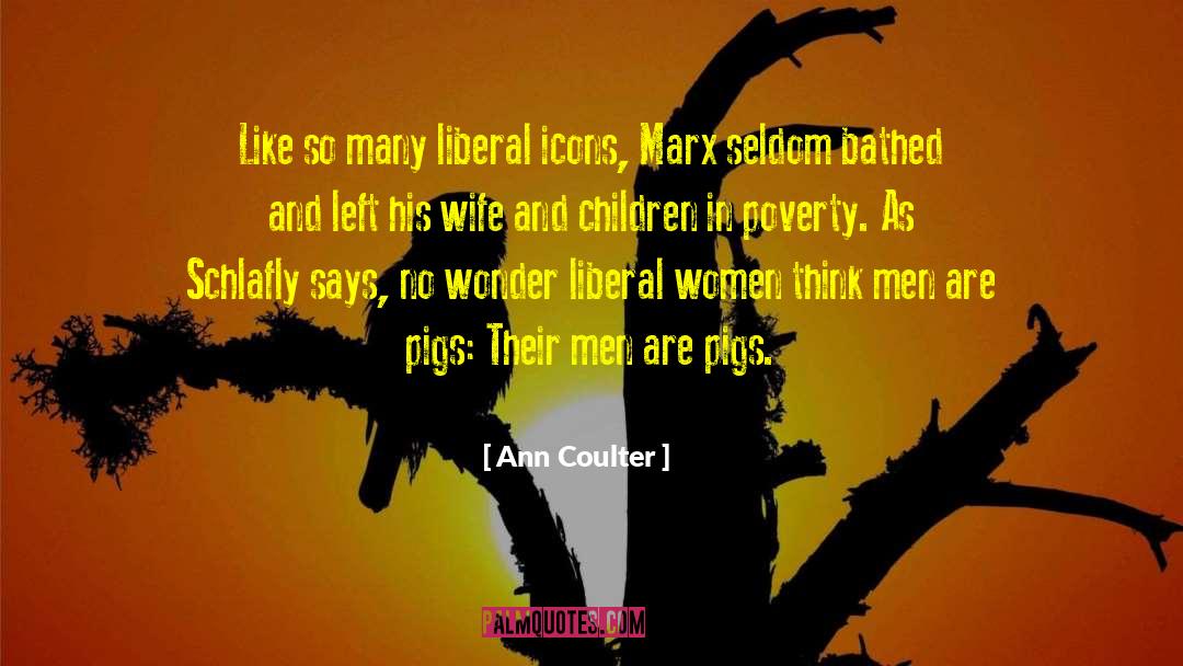 Evil Women quotes by Ann Coulter