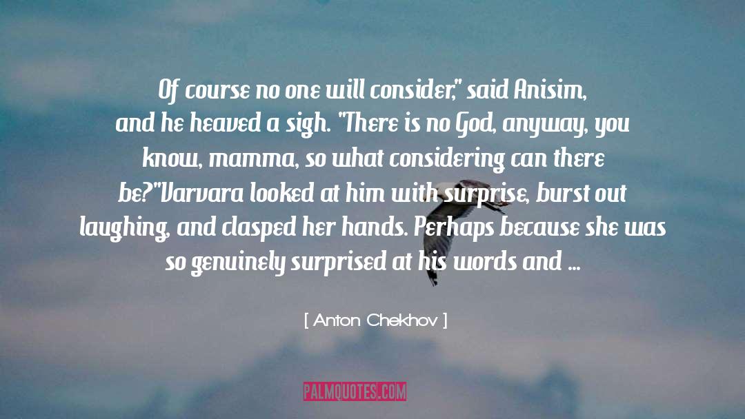 Evil Words quotes by Anton Chekhov