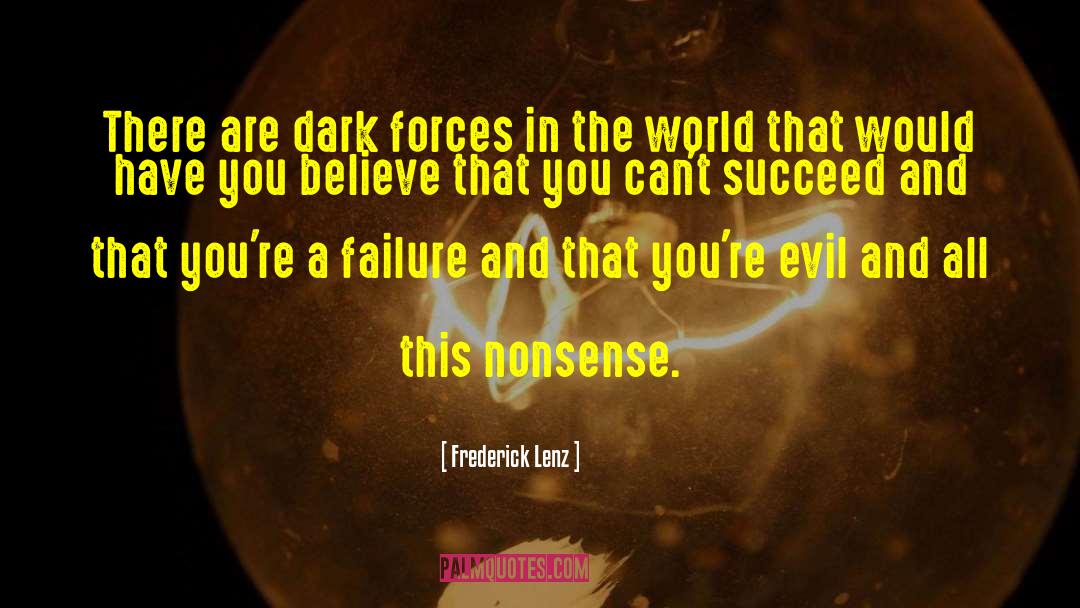 Evil World quotes by Frederick Lenz