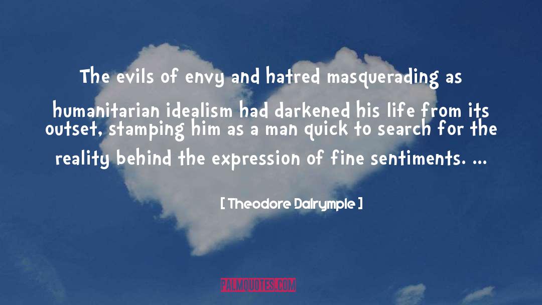 Evils quotes by Theodore Dalrymple