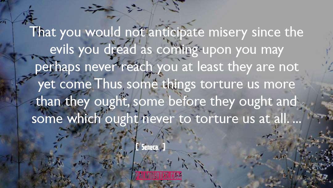 Evils quotes by Seneca.