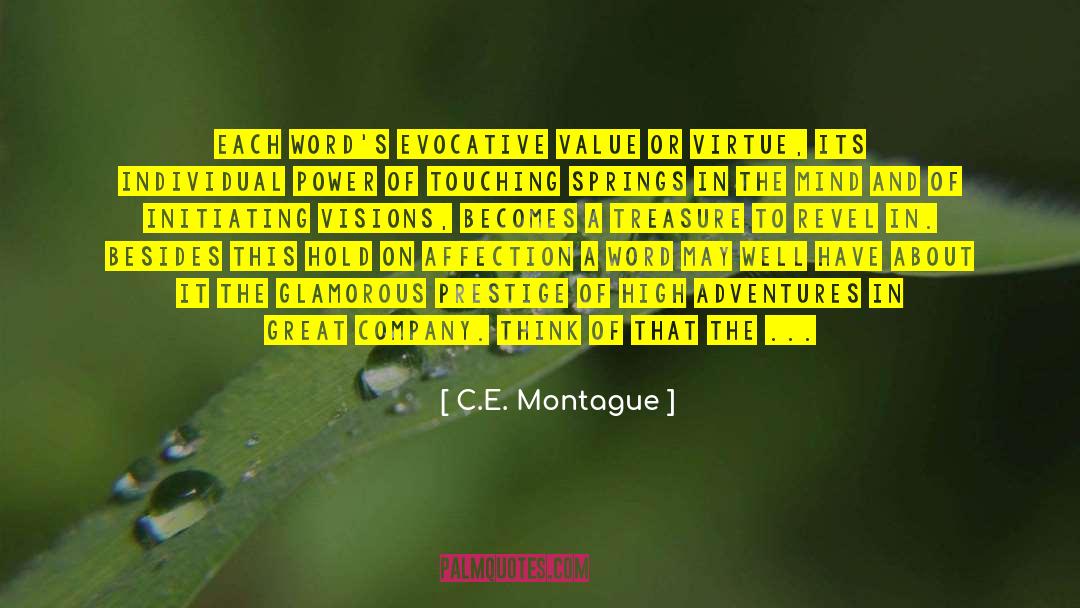 Evocative quotes by C.E. Montague